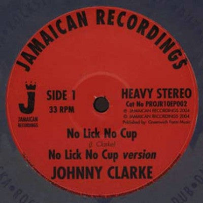 Johnny Clarke : No Lick No Cup (10")