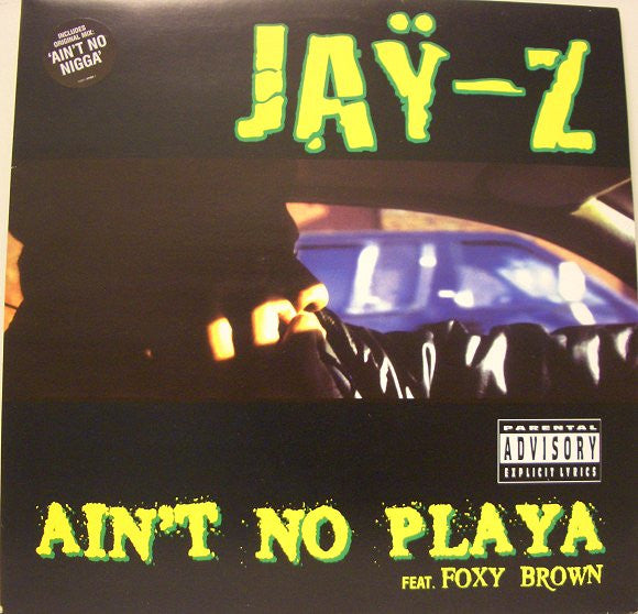 Jaÿ-Z* Feat. Foxy Brown : Ain't No Playa (12")