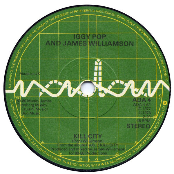 Iggy Pop & James Williamson : Kill City (7")