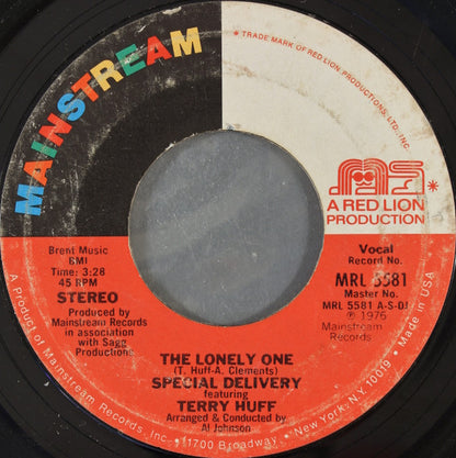 Special Delivery Featuring Terry Huff : The Lonely One (7", Styrene, Pit)