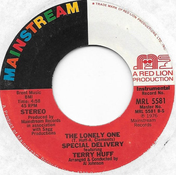 Special Delivery Featuring Terry Huff : The Lonely One (7", Styrene, Pit)