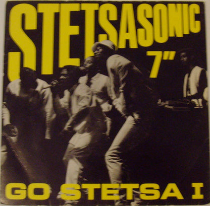 Stetsasonic : Go Stetsa I (7", Single)