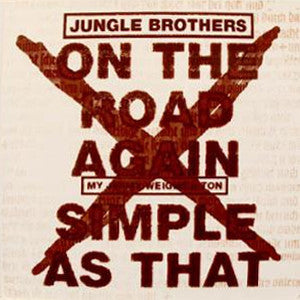 Jungle Brothers : On The Road Again / Simple As That (12")