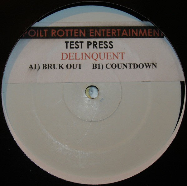 Delinquent : Bruk Out / Countdown (12", TP, W/Lbl, Sti)
