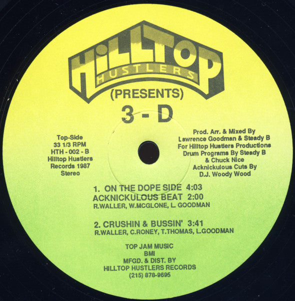 Three Times Dope : Crushin & Bussin' / On The Dope Side (12")