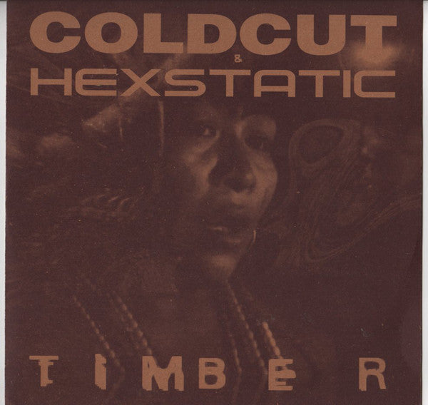 Coldcut & Hexstatic : Timber (12")