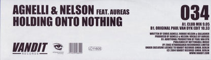 Agnelli & Nelson Feat. Aureas : Holding Onto Nothing (12")