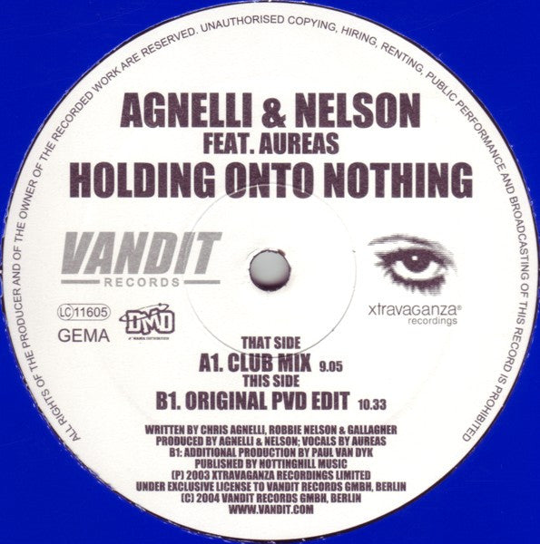 Agnelli & Nelson Feat. Aureas : Holding Onto Nothing (12")