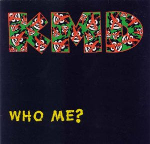 KMD : Who Me? (12", Single)