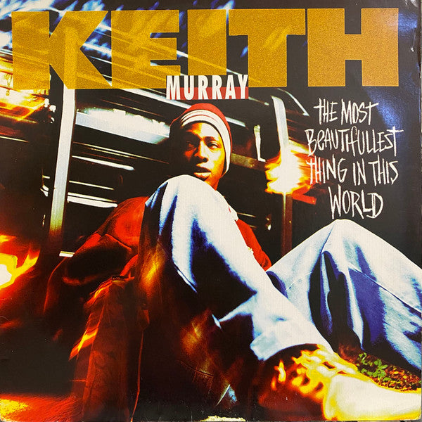 Keith Murray : The Most Beautifullest Thing In This World (12")