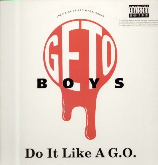Geto Boys : Do It Like A G.O. / F#@* 'Em (12")