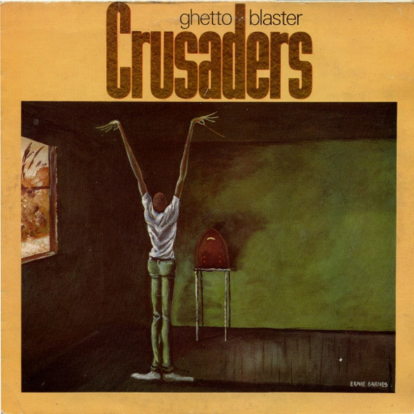 Crusaders* : Ghetto Blaster (LP, Album)