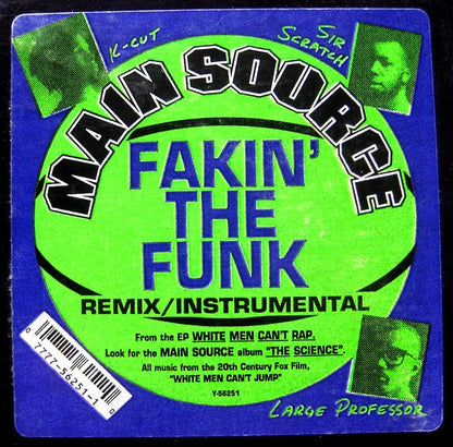 Main Source : Fakin' The Funk (12")