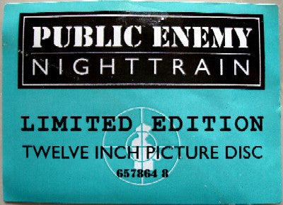 Public Enemy : Nighttrain (12", Single, Ltd, Pic)
