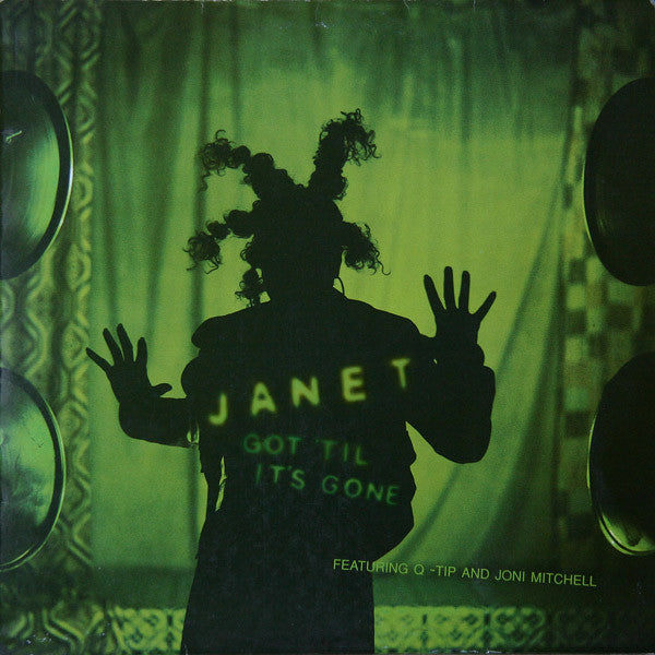 Janet* Featuring Q-Tip And Joni Mitchell : Got 'Til It's Gone (2x12", Single)