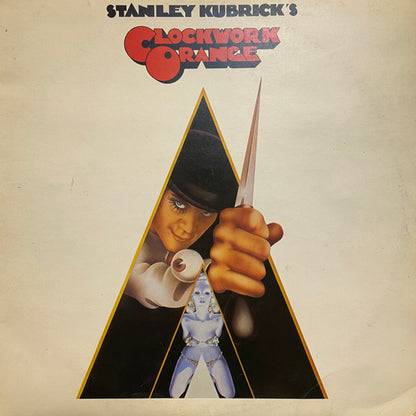 Various : Stanley Kubrick's A Clockwork Orange (Music From The Soundtrack) (LP, Album)