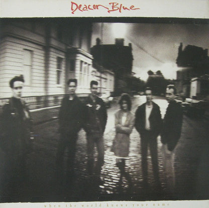 Deacon Blue : When The World Knows Your Name (LP, Album, Gat)