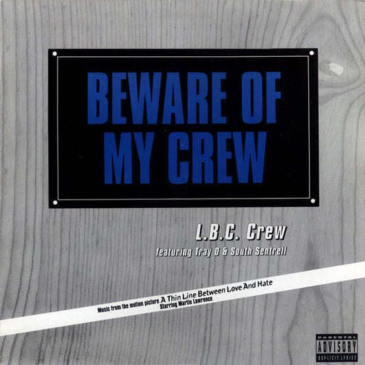 LBC Crew : Beware Of My Crew (12", Single)