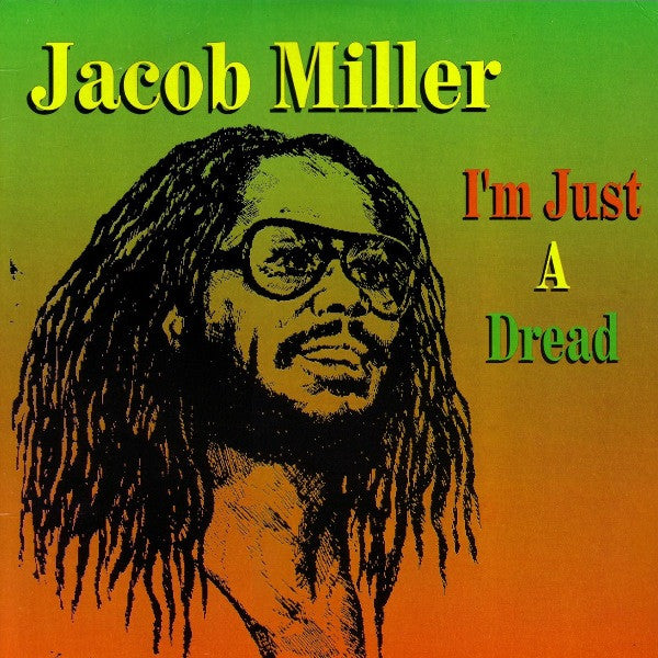 Jacob Miller : I'm Just A Dread (LP, Album, RE)