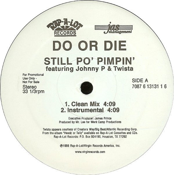 Do Or Die Feat. Johnny P* & Twista : Still Po' Pimpin' (12", Promo)