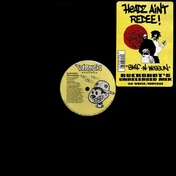 Black Moon / Smif-N-Wessun : Headz Ain't Redee! (12")