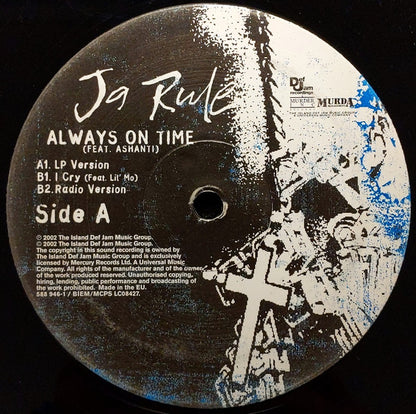 Ja Rule Feat. Ashanti : Always On Time (12")