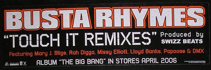 Busta Rhymes Featuring Mary J. Blige, Rah Digga, Missy Elliott, Lloyd Banks, Papoose & DMX : Touch It (Remixes) (12", Promo)