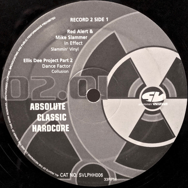 Various : Slammin' Vinyl Present  Absolute Classic Hardcore (3x12", Comp)