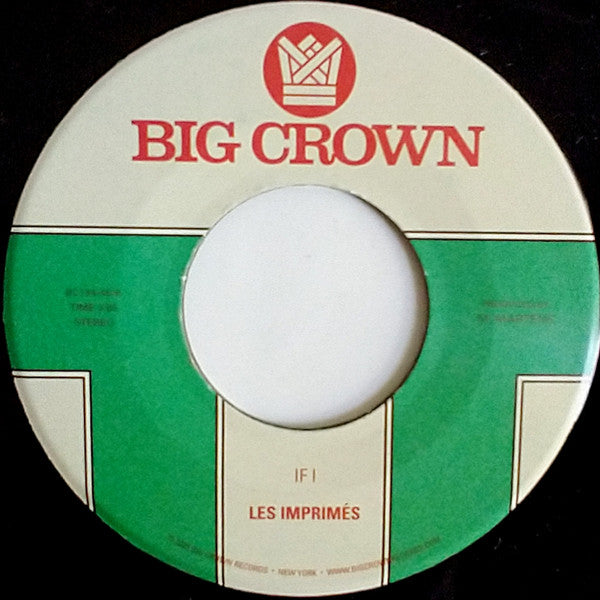 Les Imprimés : I'll Never Leave / If I (7")