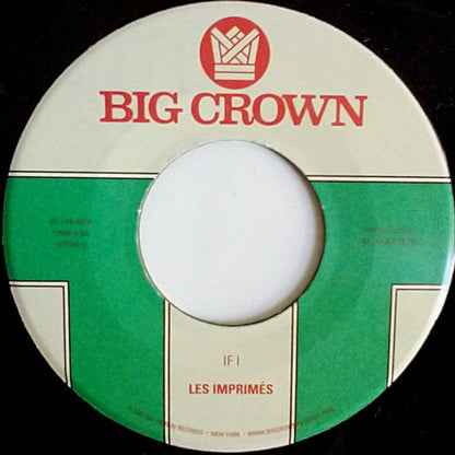 Les Imprimés : I'll Never Leave / If I (7")
