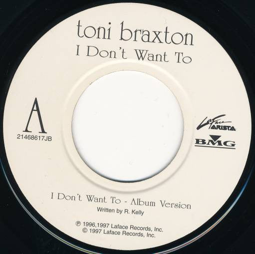 Toni Braxton : I Don't Want To (7", Single, Jukebox)