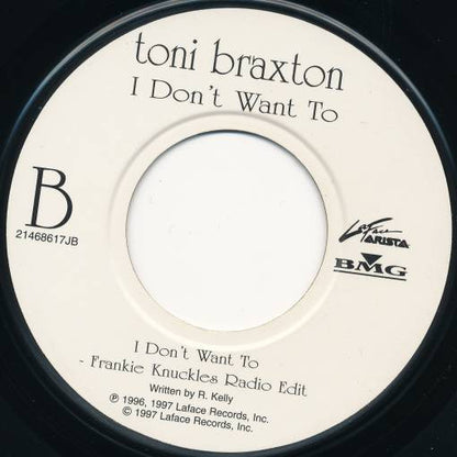 Toni Braxton : I Don't Want To (7", Single, Jukebox)
