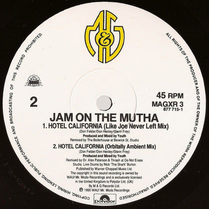 Jam On The Mutha : Hotel California (Remix) (12", Single)