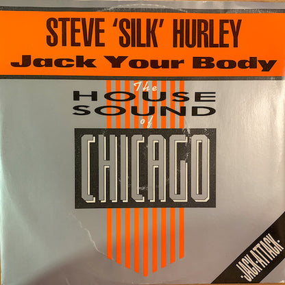 Steve 'Silk' Hurley* : Jack Your Body (12", Single, PRS)