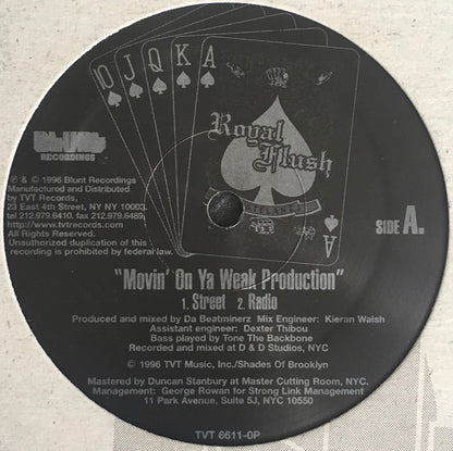 Royal Flush : Movin' On Ya Weak Production (12")