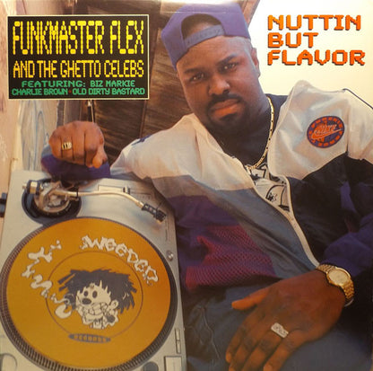 Funkmaster Flex And The Ghetto Celebs* : Nuttin But Flavor (12", Single)