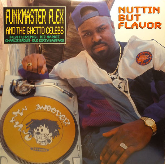 Funkmaster Flex And The Ghetto Celebs* : Nuttin But Flavor (12", Single)