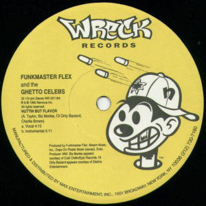 Funkmaster Flex And The Ghetto Celebs* : Nuttin But Flavor (12", Single)