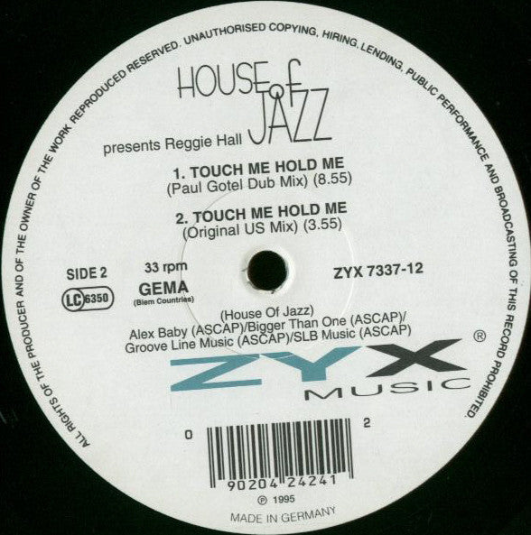 House Of Jazz Presents Reggie Hall : Touch Me Hold Me (Paul Gotel Mixes) (12")