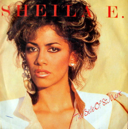 Sheila E. : The Belle Of St. Mark (7", Single, Blu)