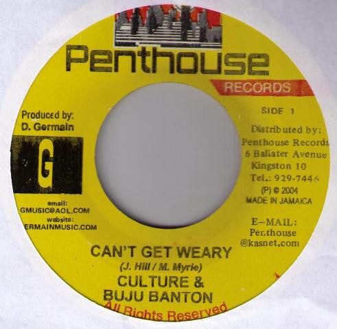 Culture & Buju Banton : Can't Get Weary (7", Single)