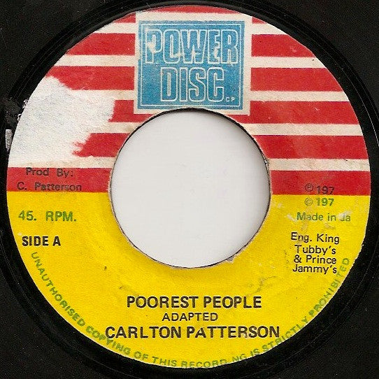 Carlton Patterson : Poorest People (7")