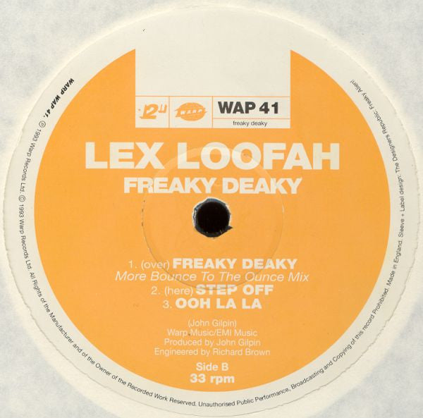 Lex Loofah : Freaky Deaky (12")