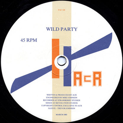 A Certain Ratio : Wild Party (12")