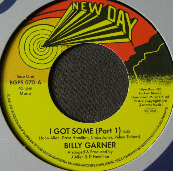 Billy Garner* : I Got Some (Part 1) / I Got Some (Part 2) (7", Single, Mono, RE)