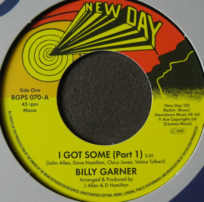 Billy Garner* : I Got Some (Part 1) / I Got Some (Part 2) (7", Single, Mono, RE)