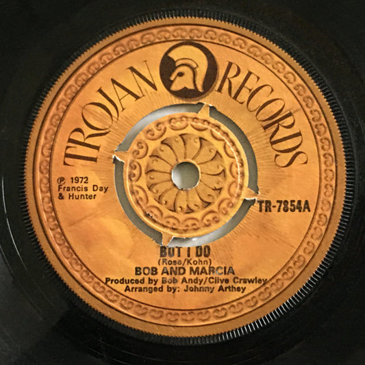 Bob And Marcia* : But I Do / I Don't Care (7", 4 P)