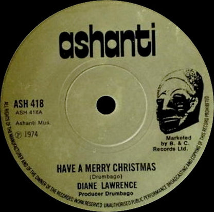 Diane Lawrence / Drumbago* : Have A Merry Christmas / Flute Flavour (7")