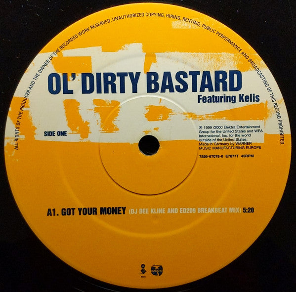 Ol' Dirty Bastard Featuring Kelis : Got Your Money (12")
