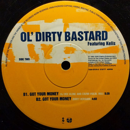 Ol' Dirty Bastard Featuring Kelis : Got Your Money (12")